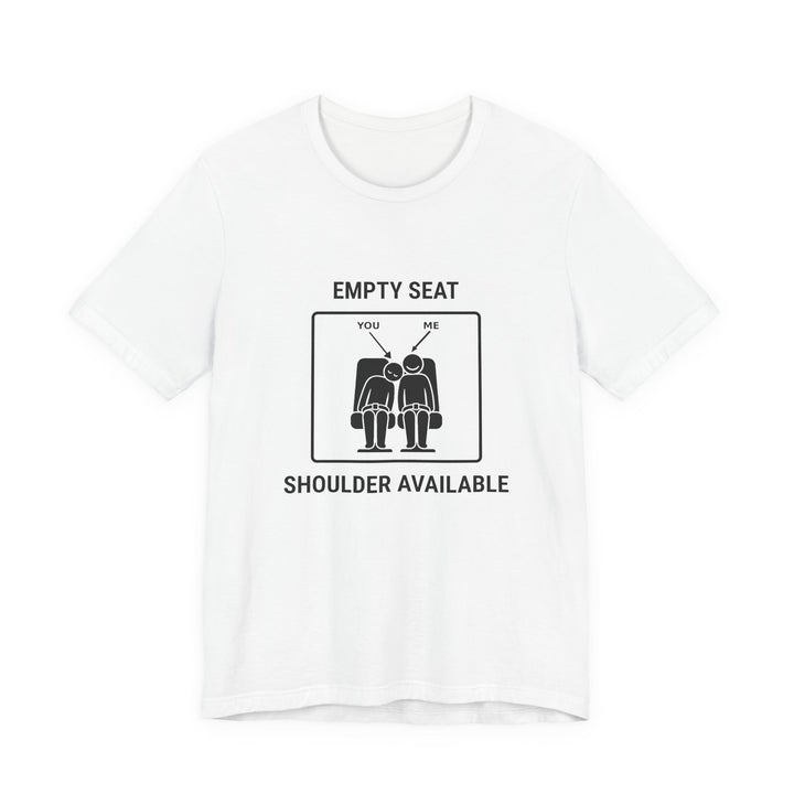 Empty Seat Shoulder Available - Funny Travel T-Shirt - view 1