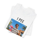Custom Photo “I PEE IN POOLS” T-Shirt - view 3